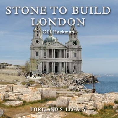 Stone to Build London - Gill Hackman