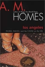 Los Angeles - A. M. Homes