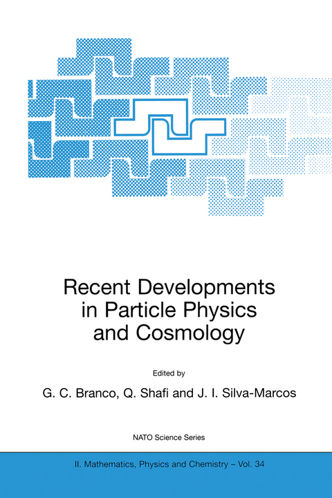 Recent Developments in Particle Physics and Cosmology - 