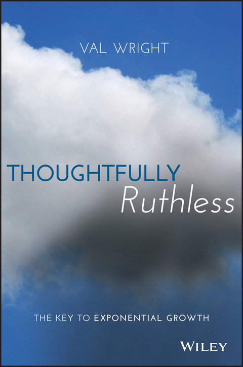 Thoughtfully Ruthless -  Val Wright