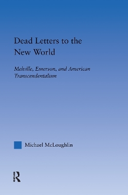 Dead Letters to the New World - Michael McLoughlin