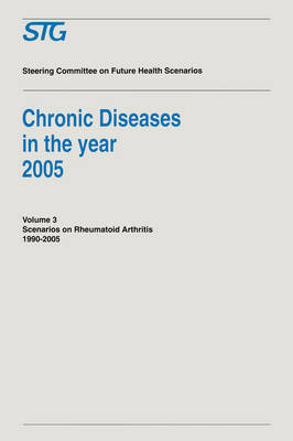 Chronic Diseases in the Year 2005 - Volume 3 -  Steering Committee on Future Health Scenarios