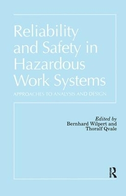 Reliability and Safety In Hazardous Work Systems - 