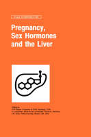 Pregnancy, Sex Hormones and the Liver - 