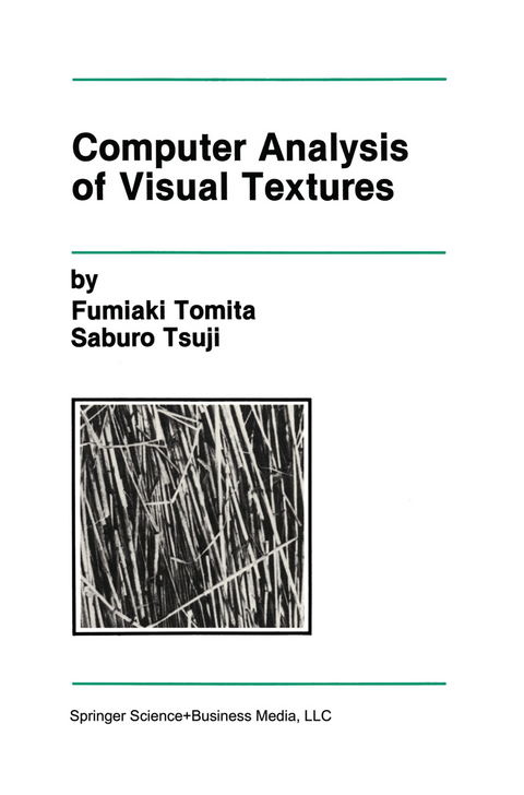Computer Analysis of Visual Textures - Fumiaki Tomita, Saburo Tsuji