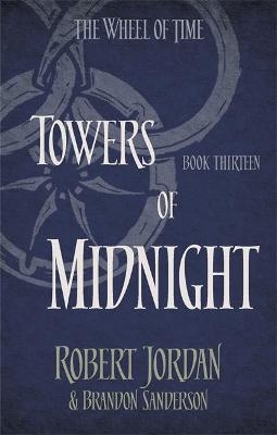 Towers Of Midnight - Robert Jordan, Brandon Sanderson