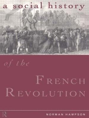 A Social History of the French Revolution - Norman Hampson