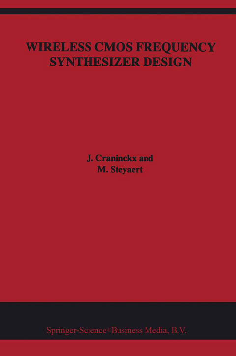 Wireless CMOS Frequency Synthesizer Design - J. Craninckx, Michiel Steyaert