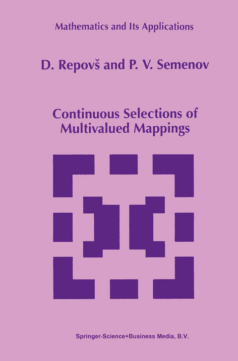 Continuous Selections of Multivalued Mappings - D. Repovs, P.V. Semenov