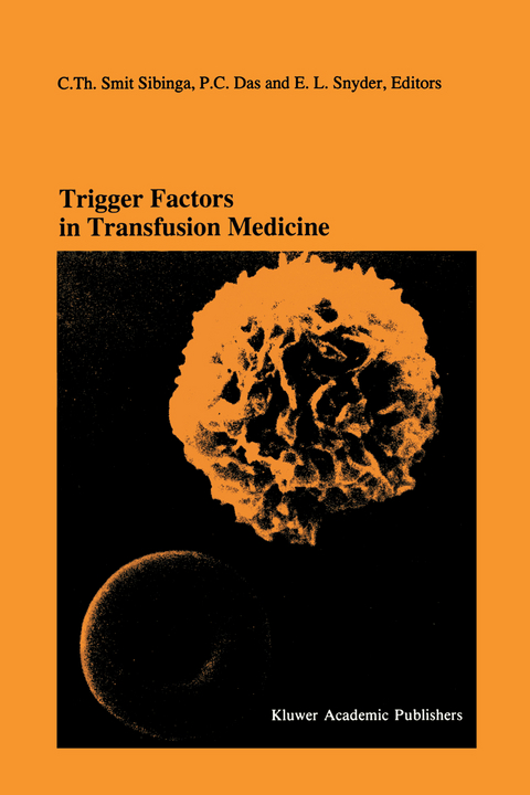 Trigger Factors in Transfusion Medicine - 