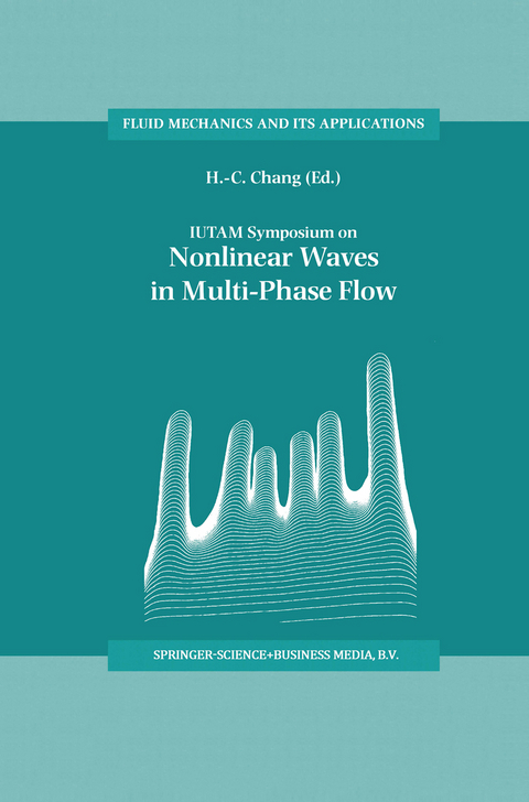 IUTAM Symposium on Nonlinear Waves in Multi-Phase Flow - 