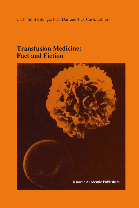 Transfusion Medicine: Fact and Fiction - 