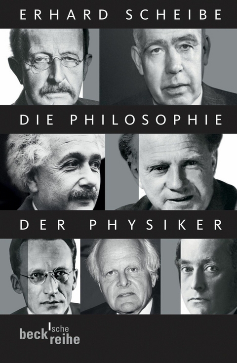 Die Philosophie der Physiker -  Erhard Scheibe