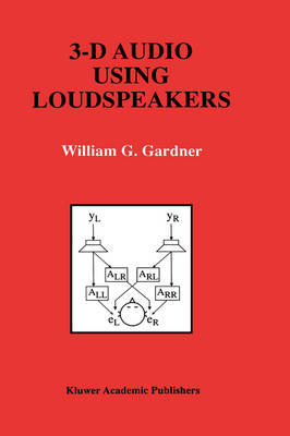 3-D Audio Using Loudspeakers - William G. Gardner