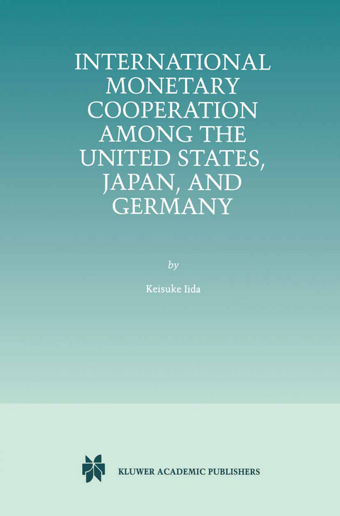 International Monetary Cooperation Among the United States, Japan, and Germany - Keisuke Iida