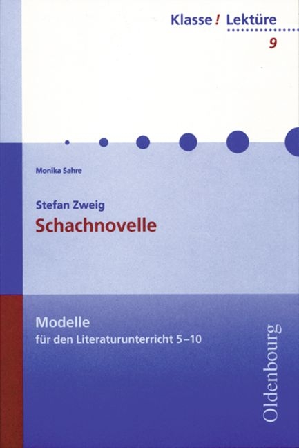 Stefan Zweig, Schachnovelle - Monika Sahre