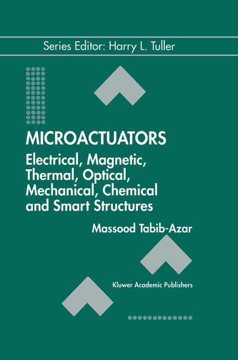 Microactuators - Massood Tabib-Azar