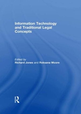 Information Technology and Traditional Legal Concepts - 