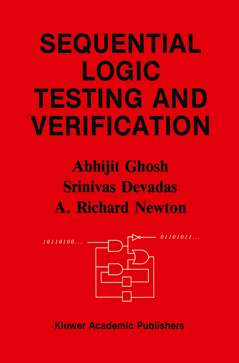 Sequential Logic Testing and Verification - Abhijit Ghosh, Srinivas Devadas, A. Richard Newton