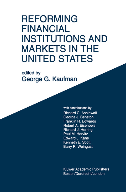 Reforming Financial Institutions and Markets in the United States - 