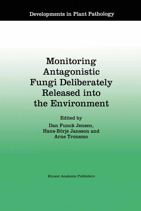 Monitoring Antagonistic Fungi Deliberately Released into the Environment - 