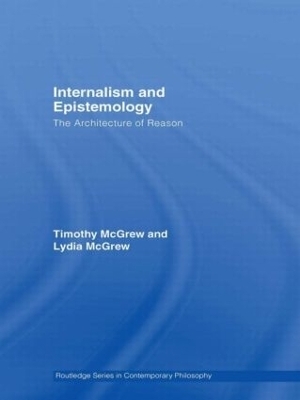 Internalism and Epistemology - Timothy McGrew, Lydia McGrew