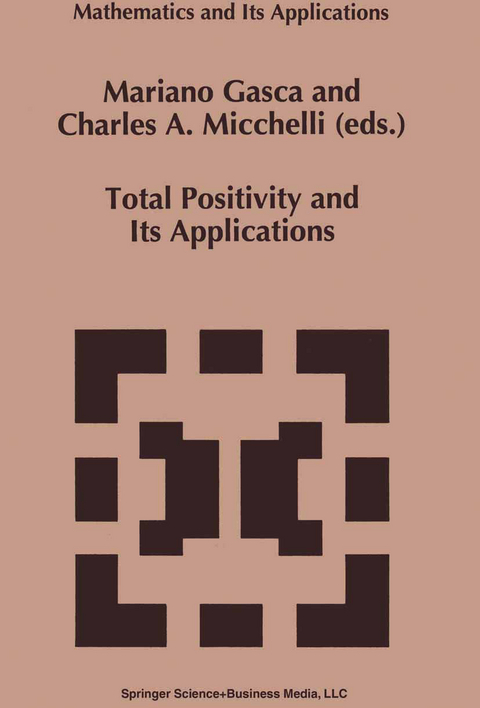 Total Positivity and Its Applications - 