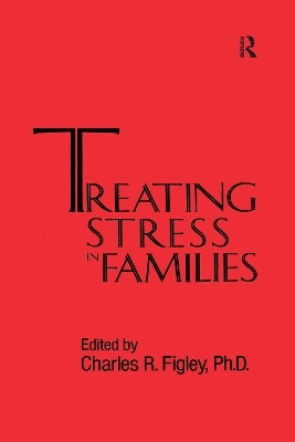 Treating Stress In Families......... - Charles Figley