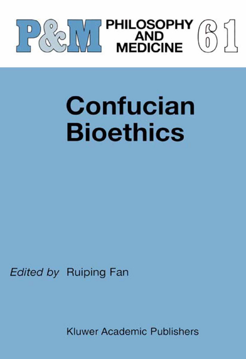 Confucian Bioethics - 