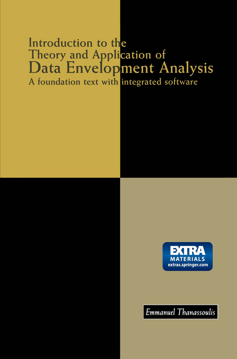 Introduction to the Theory and Application of Data Envelopment Analysis - Emmanuel Thanassoulis