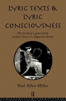 Lyric Texts & Consciousness - Paul Miller