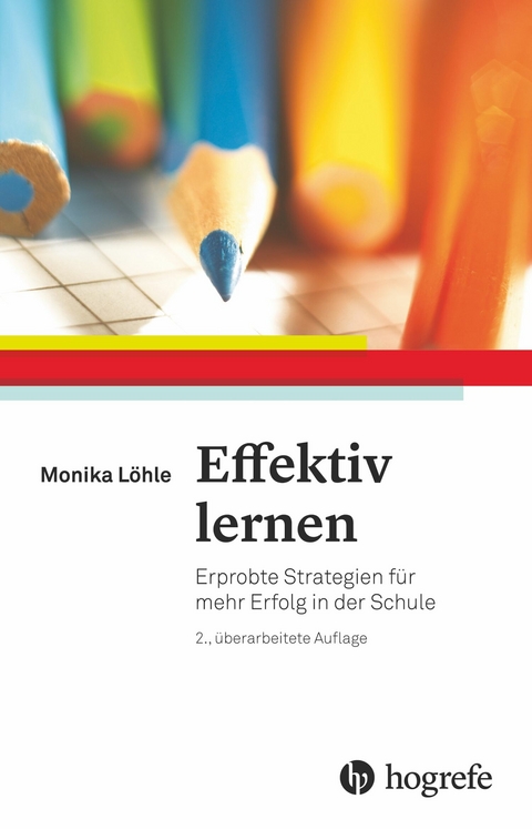 Effektiv lernen - Monika Löhle