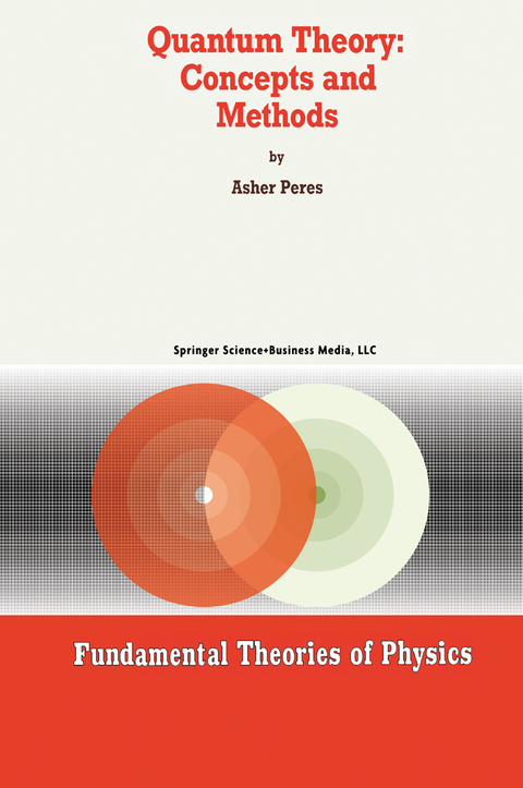 Quantum Theory: Concepts and Methods - A. Peres