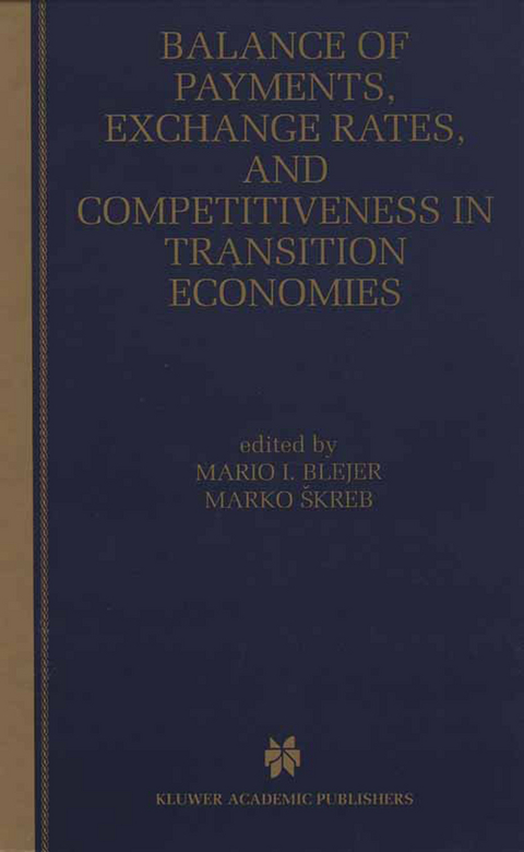 Balance of Payments, Exchange Rates, and Competitiveness in Transition Economies - 