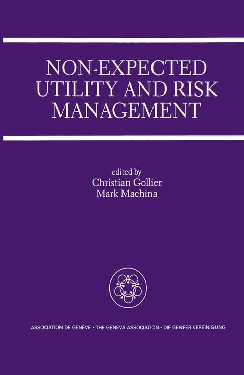 Non-Expected Utility and Risk Management - 