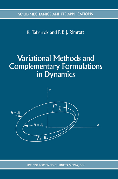 Variational Methods and Complementary Formulations in Dynamics - C. Tabarrok, F.P. Rimrott
