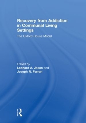Recovery from Addiction in Communal Living Settings - 