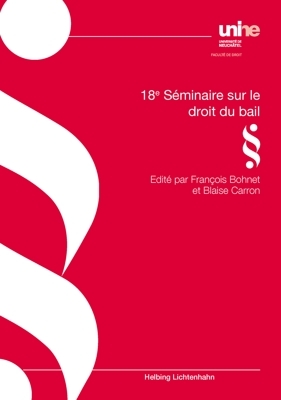 18e Séminaire sur le droit du bail - 