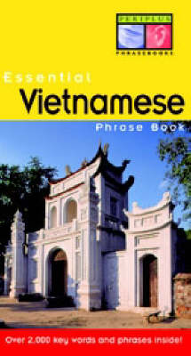 Essential Vietnamese Phrase Book - Ben Wilkinson,  Van Phan Giuong