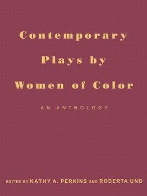 Contemporary Plays by Women of Color - 