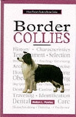 A New Owners Guide to Border Collies - Robyn L. Powley
