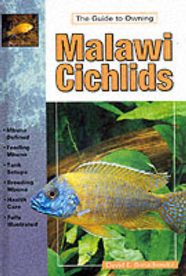 Malawi Chichlids Keeping and Breeding in Captivity - David E. Boruchowitz