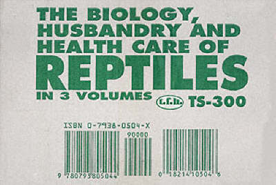 Biology, Husbandry and Health Care of Reptiles - Lowell Ackerman