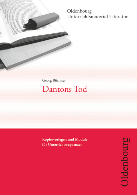 Oldenbourg Unterrichtsmaterial Literatur - Kopiervorlagen und Module für Unterrichtssequenzen - David Krause