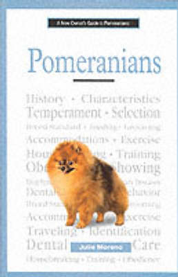 A New Owner's Guide to Pomeranians - Julie Moreno