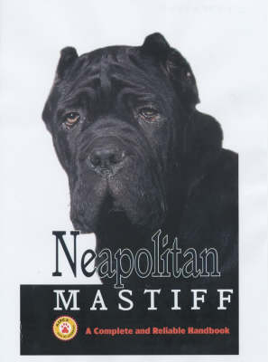Neapolitan Mastiff - Robert Gravel, Gonnie Schaffer