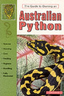 The Guide to Owning an Australian Python - John Coburn