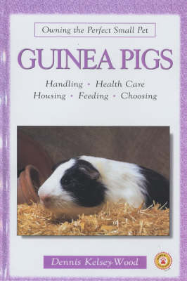Guinea Pigs - Dennis Kelsey-Wood