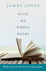 With My Whole Heart - James Jones