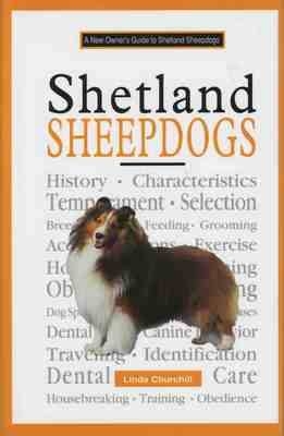 A New Owners Guide to Shetland Sheepdogs - Linda Churchill